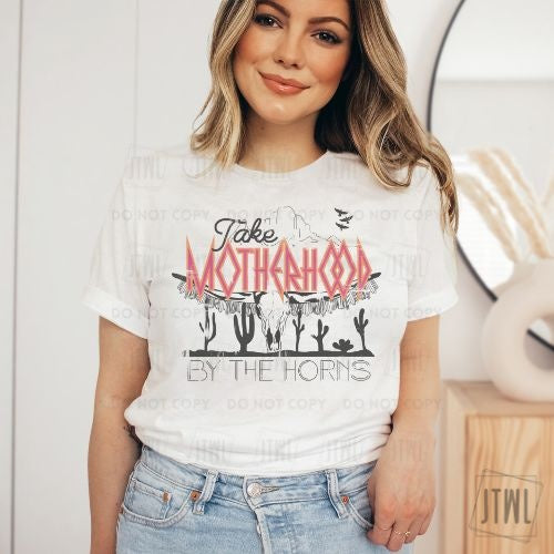 Take Motherhood By The Horns- Adult