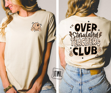 Load image into Gallery viewer, Overstimulated Teachers Club: Front &amp; Back- Adult
