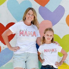 Load image into Gallery viewer, Mama&#39;s Girl- All Sizes
