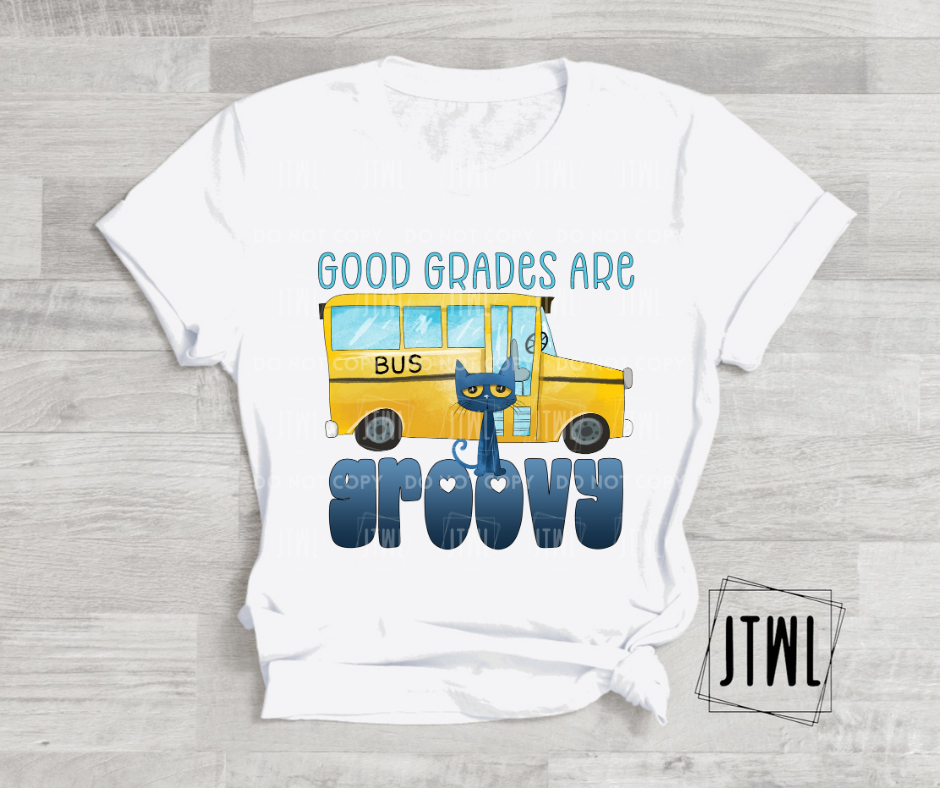 Good Grades Are Groovy- Adult