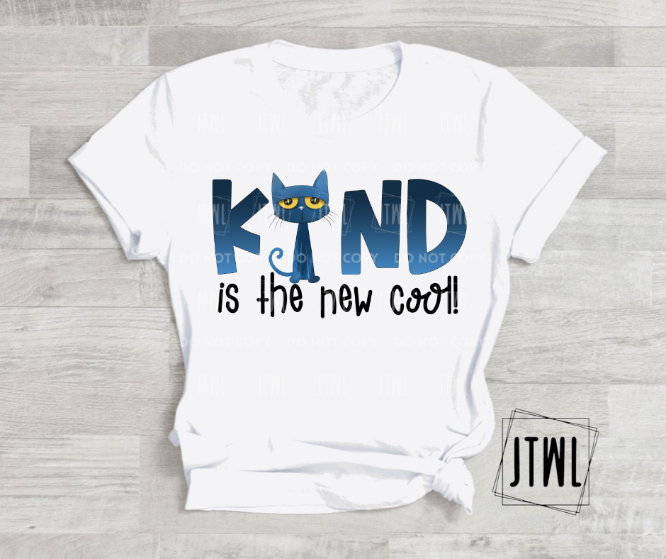 Kind Is The New Cool- Adult