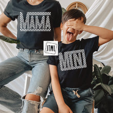 Load image into Gallery viewer, Mama &amp; Mini Checkered Tees- Choose Either Adult Or Toddler/Youth
