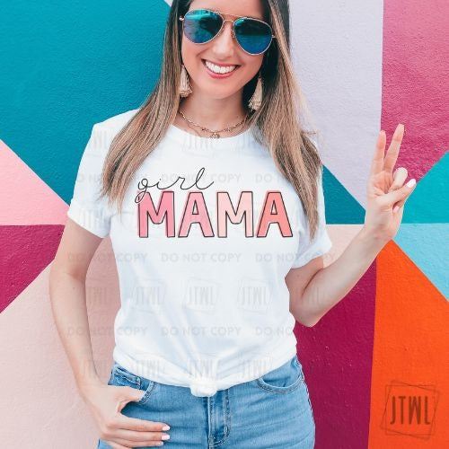 Girl Mama- Adult