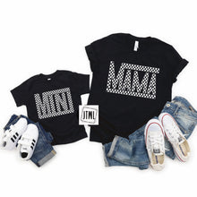 Load image into Gallery viewer, Mama &amp; Mini Checkered Tees- Choose Either Adult Or Toddler/Youth
