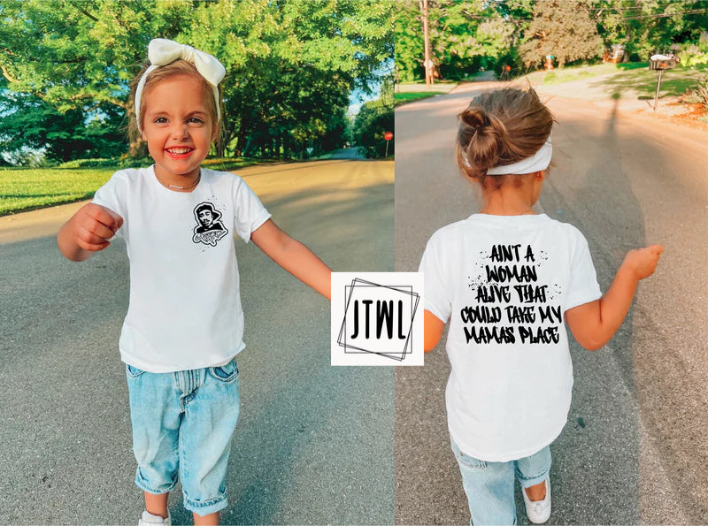 Ain't A Woman Alive That Could Take My Mama's Place: Front & Back- Toddler/Youth