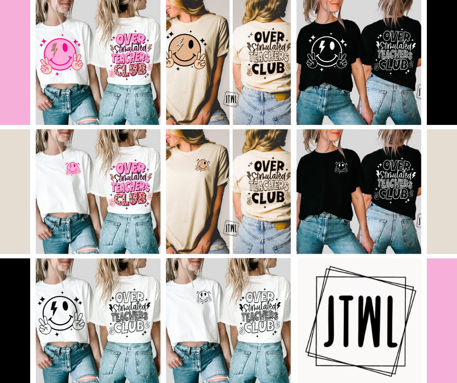 Overstimulated Teachers Club: Front & Back- Adult