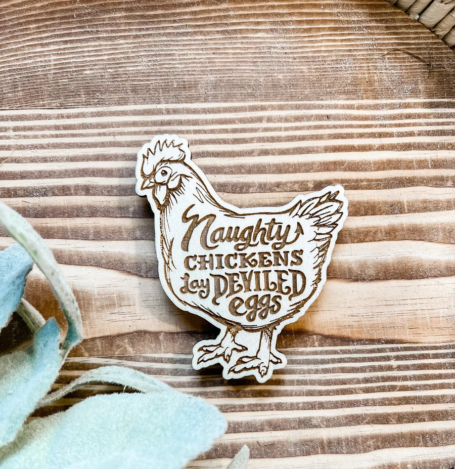 Naughty Chickens Magnet