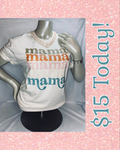 Load image into Gallery viewer, Mystery Monday Mama Tee &amp; FREE Bracelet!
