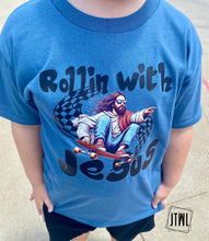 Load image into Gallery viewer, Rollin&#39; With Jesus- All Sizes
