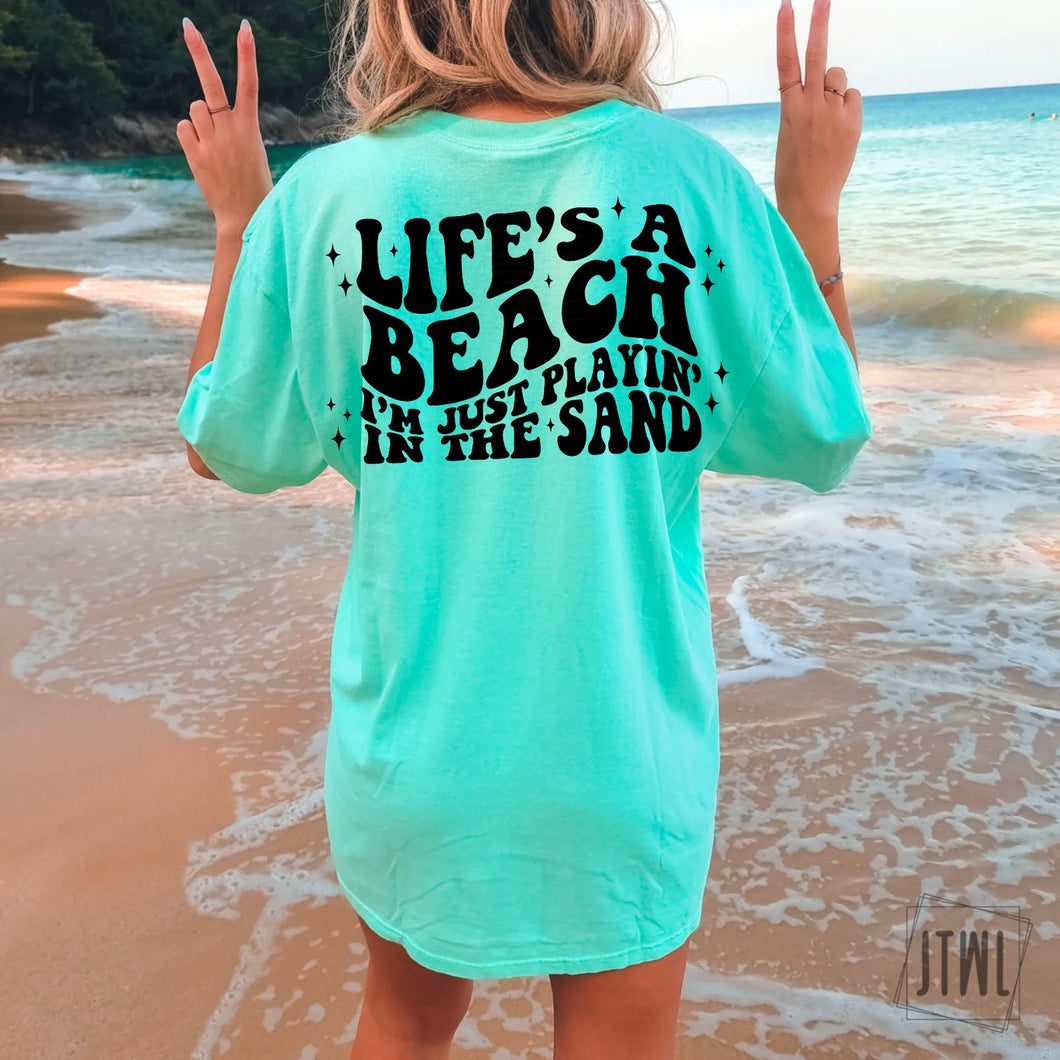Life's A Beach: Front & Back- Adult