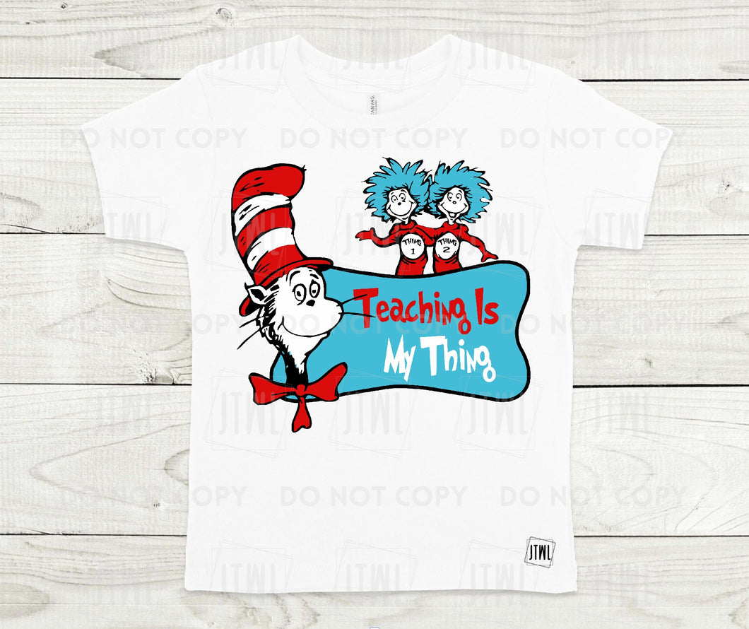 Teaching Is My Thing- Adult