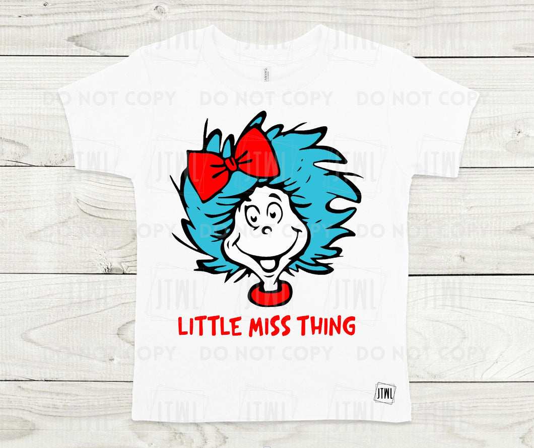 Little Miss Thing- All Sizes