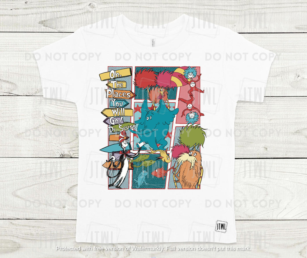 Oh, The Places You Will Go- All Sizes