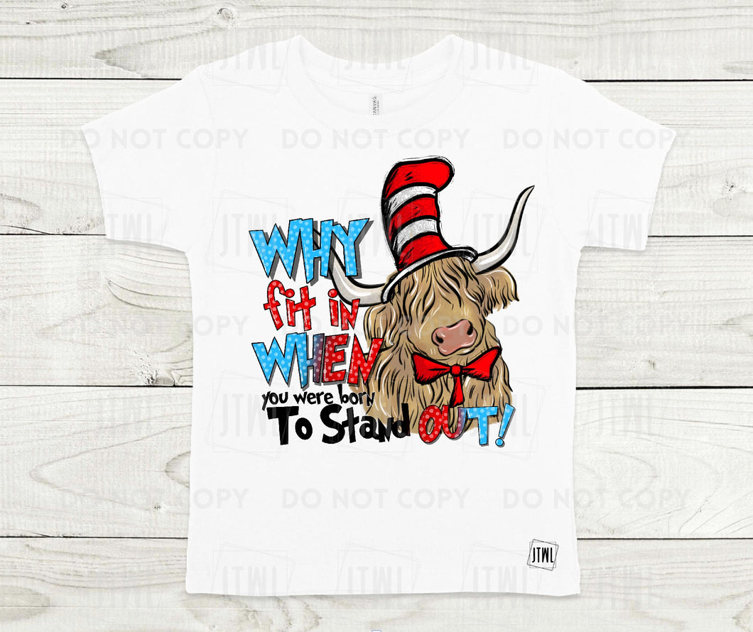 Born To Stand Out: Seuss- All Sizes