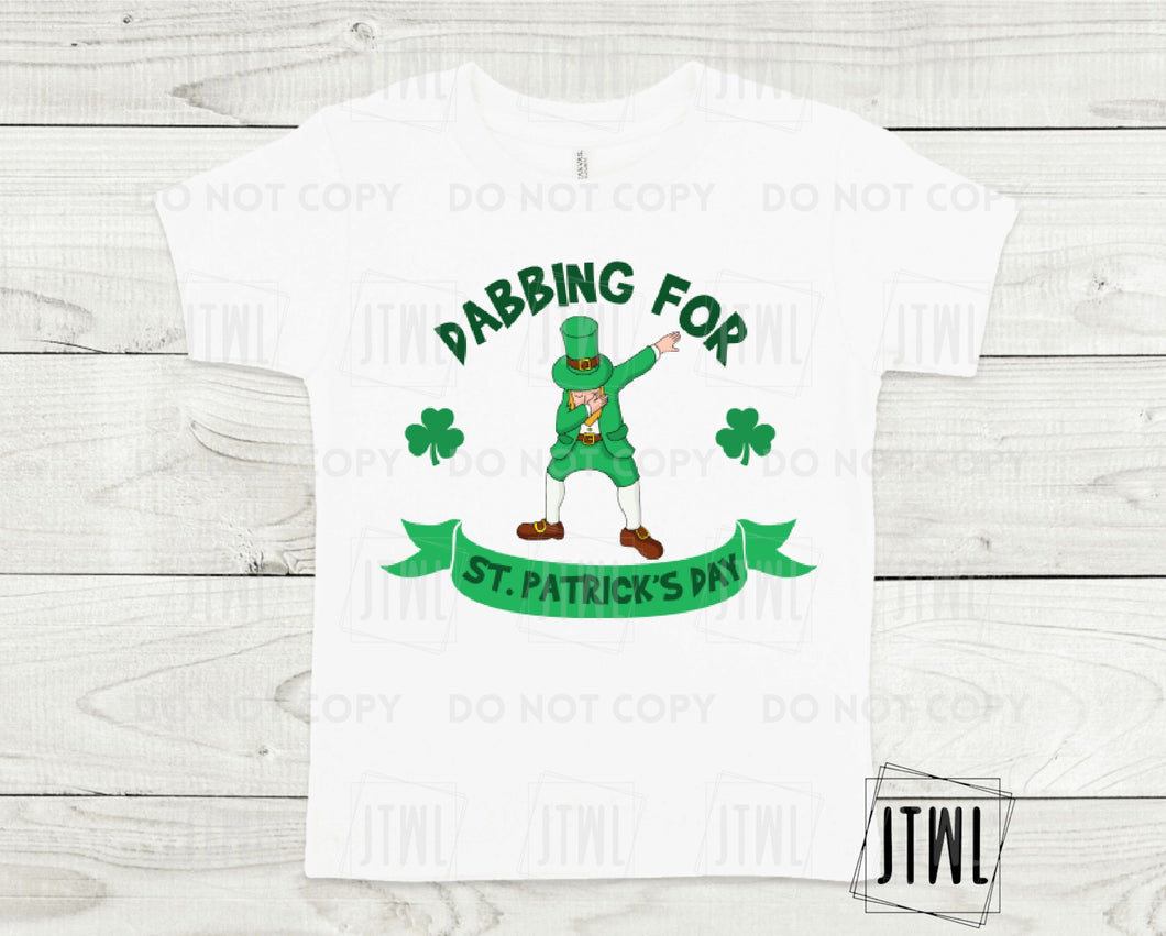 Dabbing For St. Patty's- All Sizes