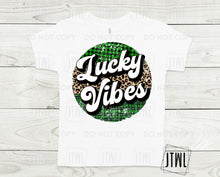 Load image into Gallery viewer, Lucky Vibes- All Sizes
