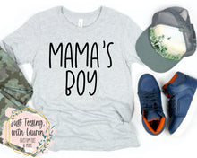 Load image into Gallery viewer, Mama&#39;s Boy- Toddler/Youth
