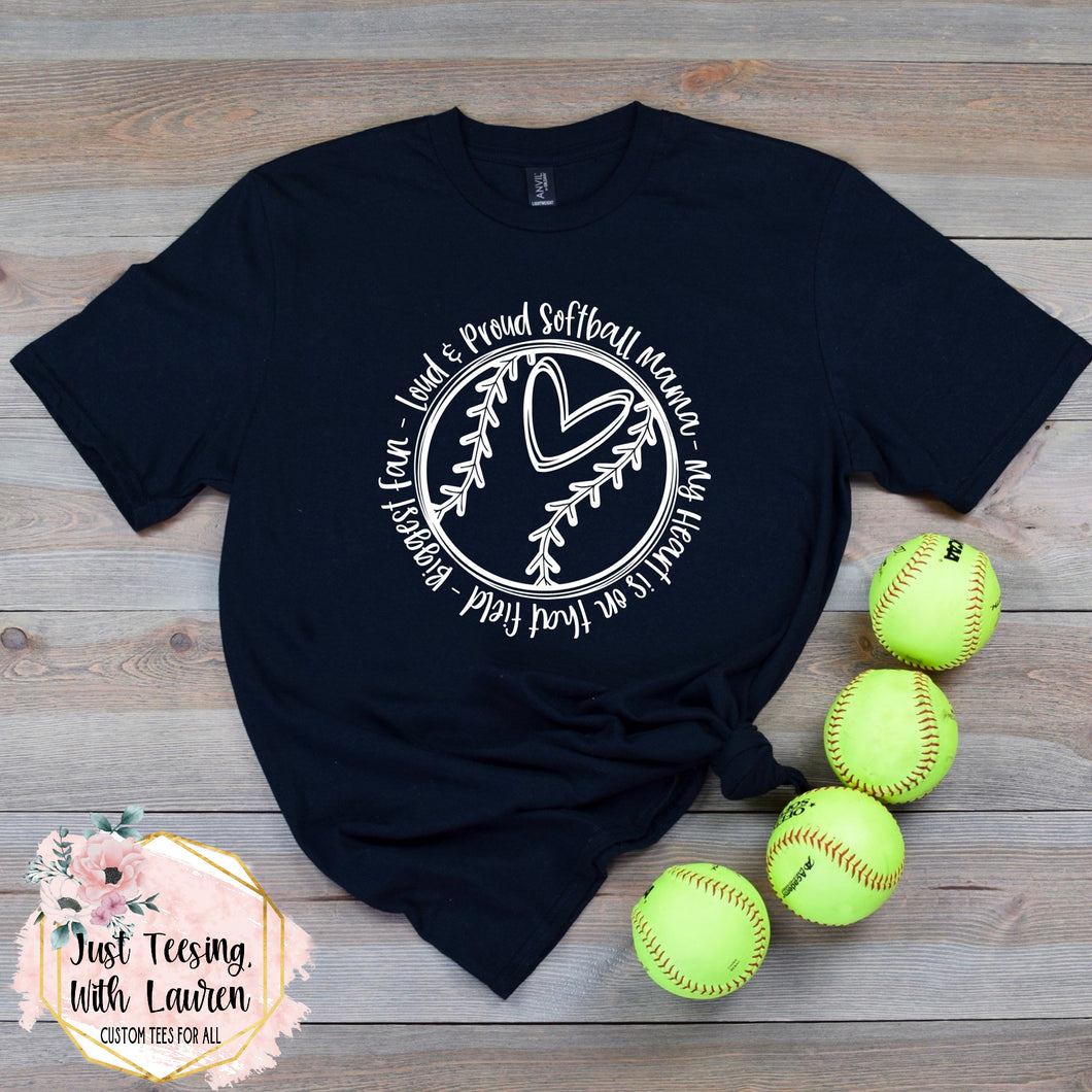 Loud & Proud Softball Mama- Adult