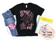 Load image into Gallery viewer, Stand Tall &amp; Stand Out- Toddler/Youth
