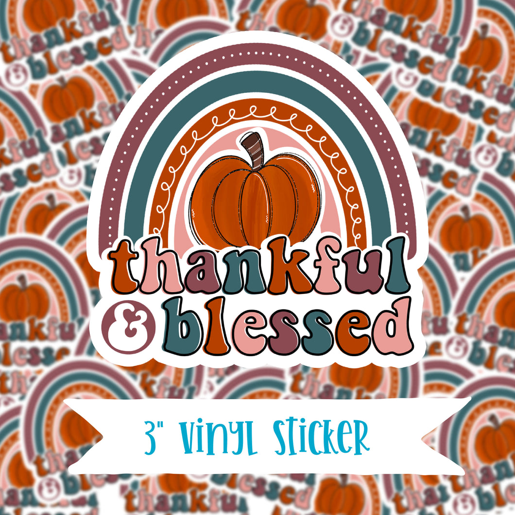 Thankful & Blessed Vinyl Sticker Decal