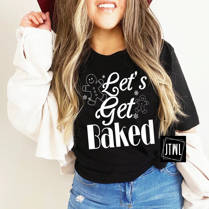 Let's Get Baked- Adult