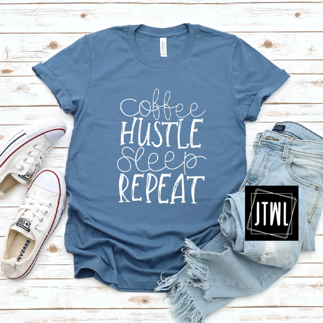 Coffee Hustle Sleep Repeat- Adult