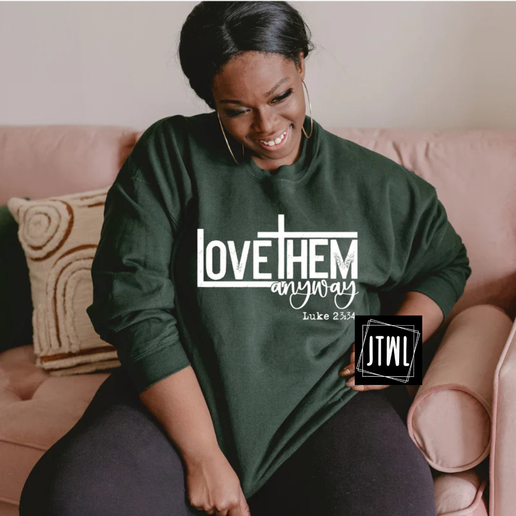 Love Them Anyway- Adult