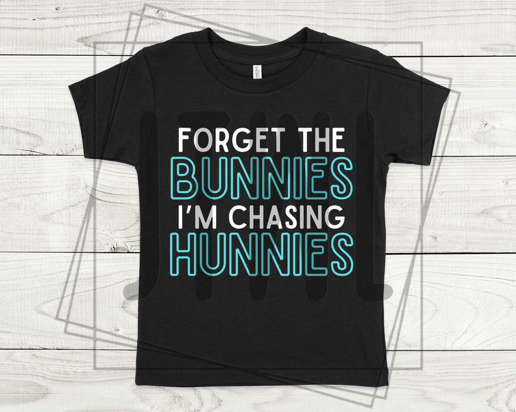 Chasing Hunnies: White Text- All Sizes