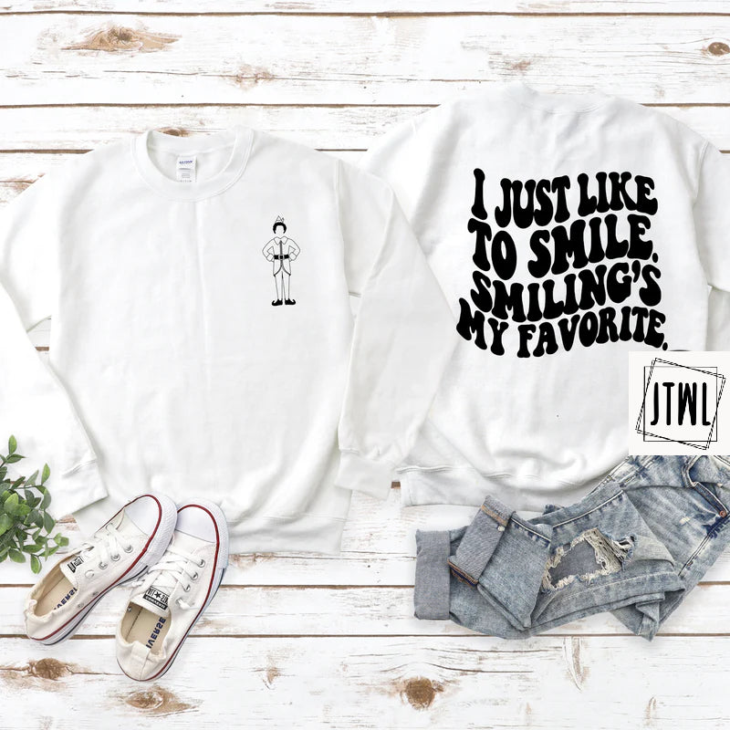 I Just Like To Smile; Front & Back- Adult