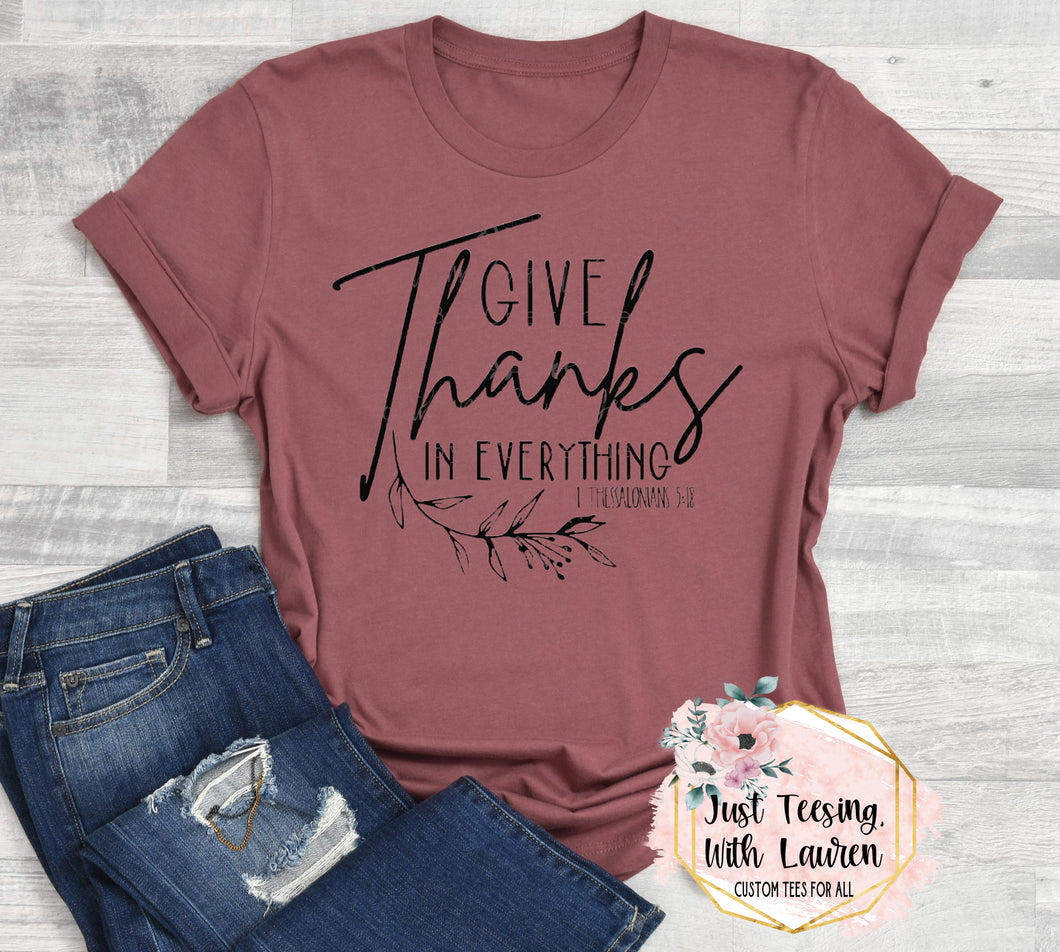 Give Thanks In Everything- Adult