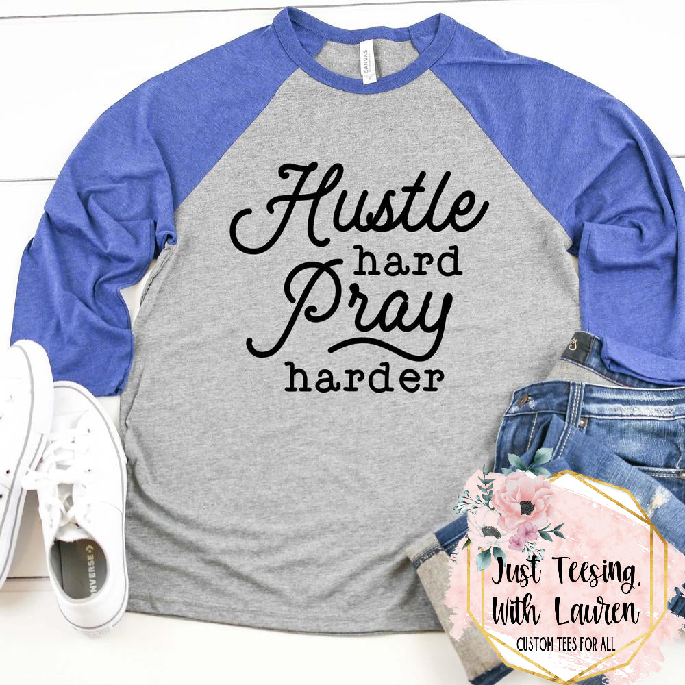 Hustle Hard, Pray Harder- Short Sleeve Tee