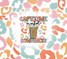 Load image into Gallery viewer, Caffeine &amp; Kindness 20 oz Tumbler
