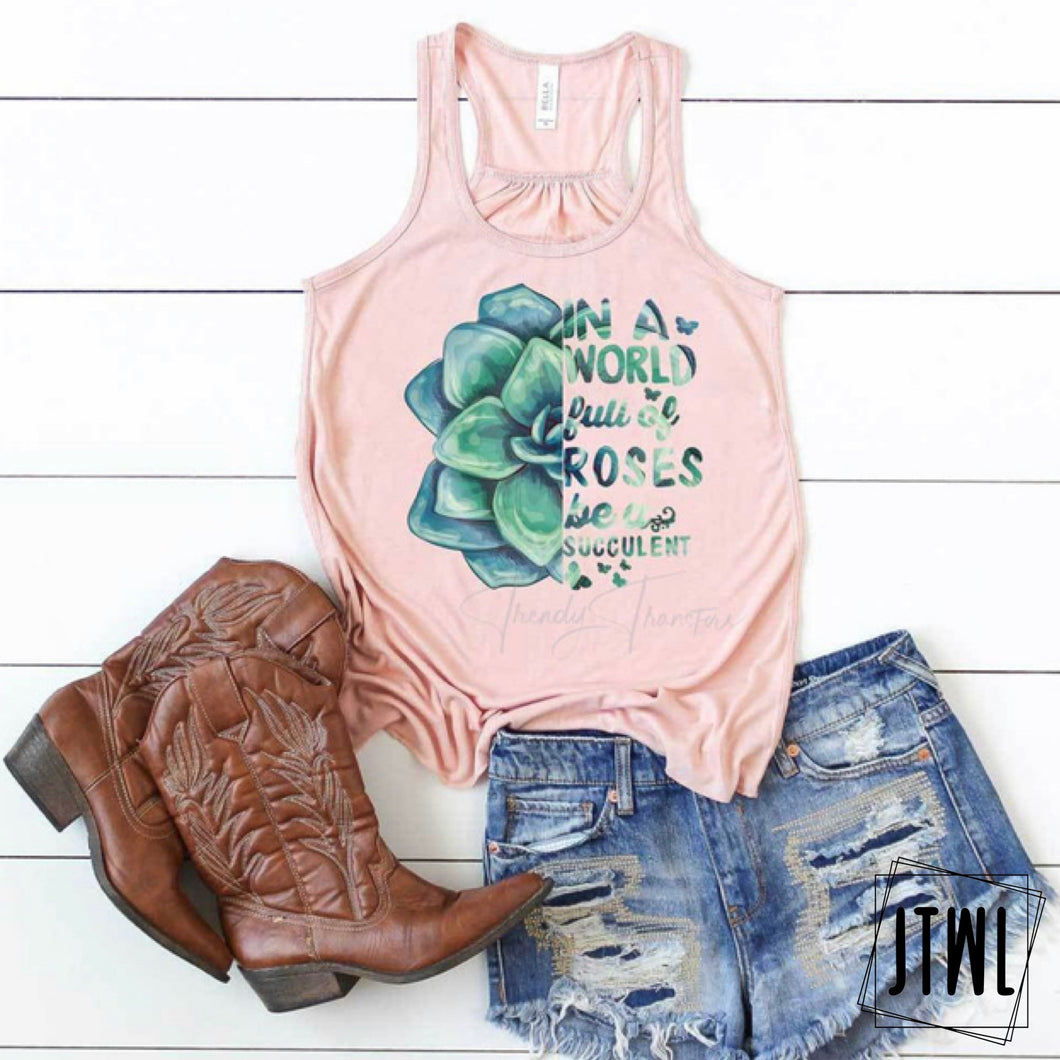 Be A Succulent- Adult