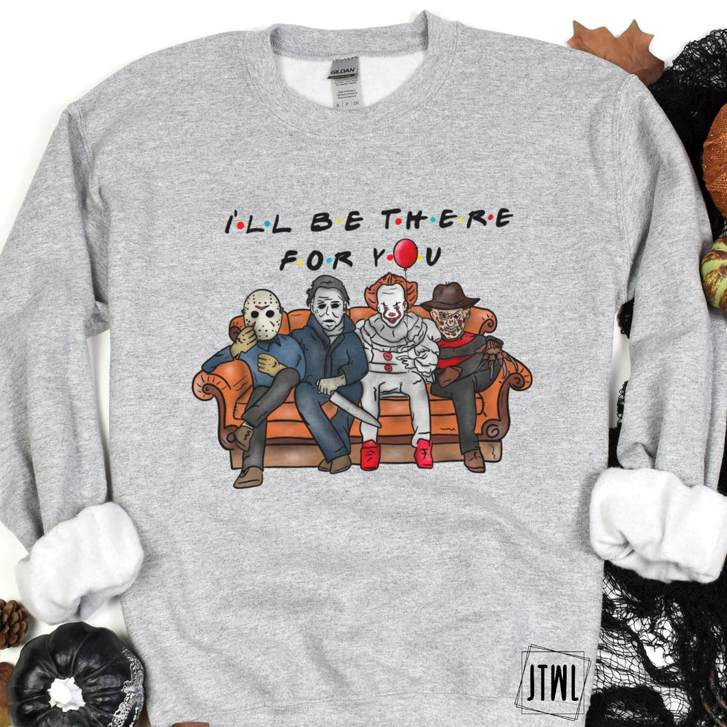 I'll Be There For You- Adult