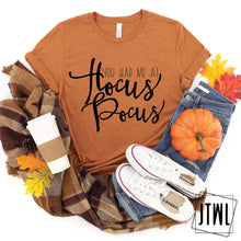 Load image into Gallery viewer, You Had Me At Hocus Pocus- Adult
