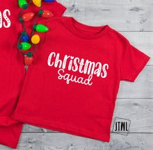 Load image into Gallery viewer, Christmas Squad- Toddler/Youth &amp; Adult
