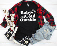 Load image into Gallery viewer, Baby It&#39;s Cold Outside- Toddler/Youth
