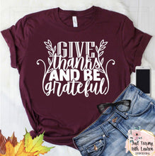 Load image into Gallery viewer, Give Thanks &amp; Be Grateful- Adult

