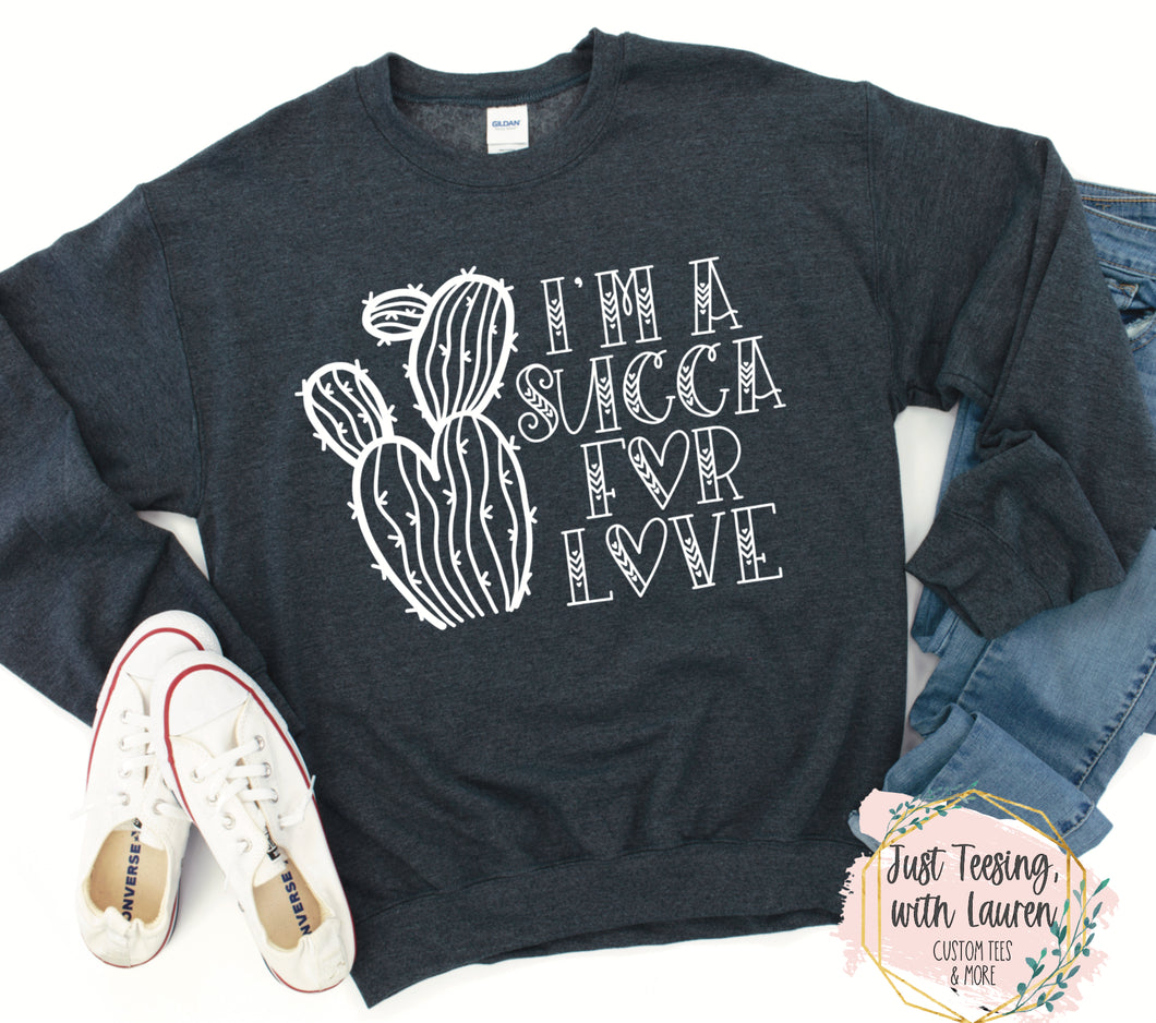 I'm A Succa For Love- Adult