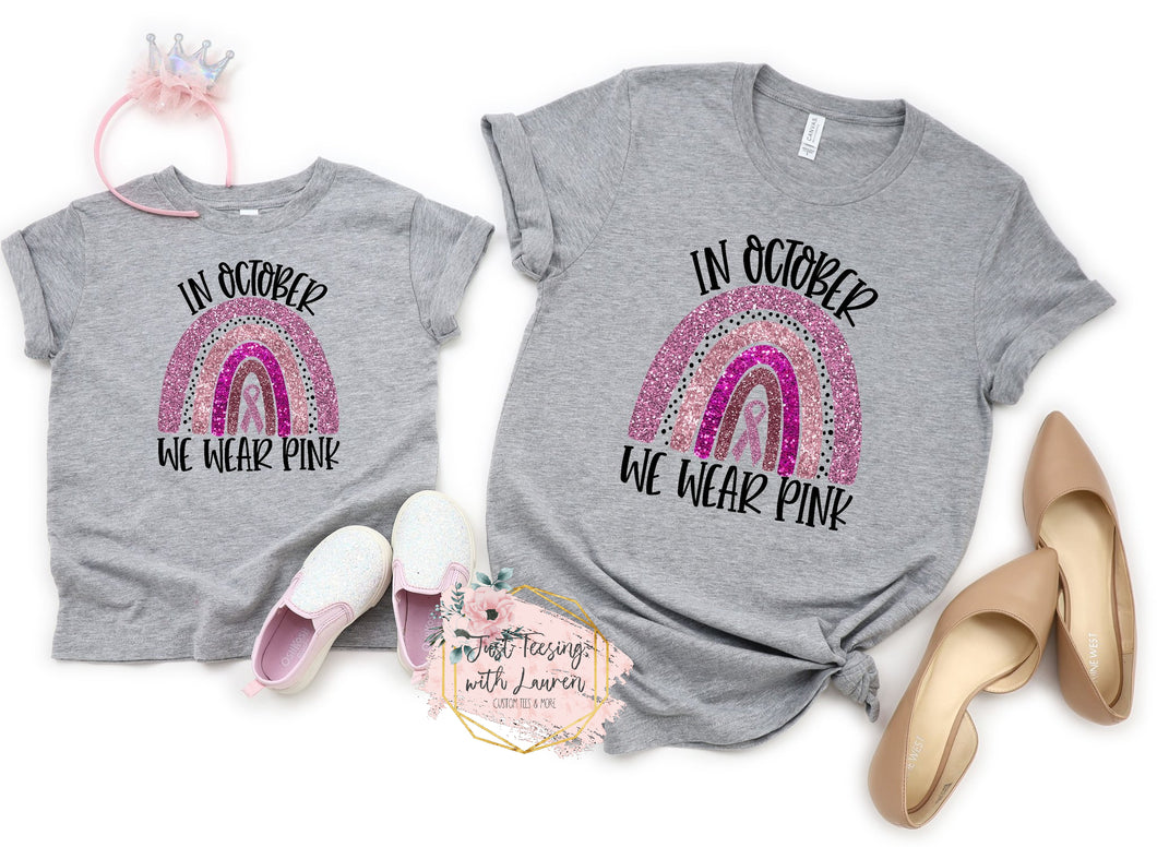 In October We Wear Pink- Toddler/Youth