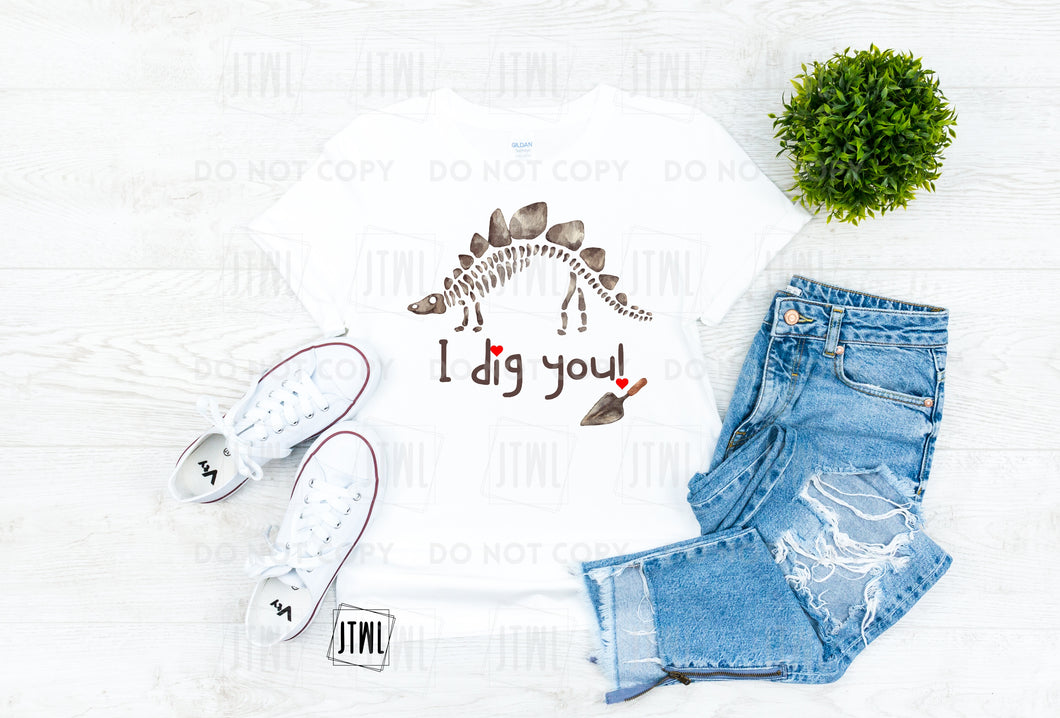 I Dig You- Toddler/ Youth