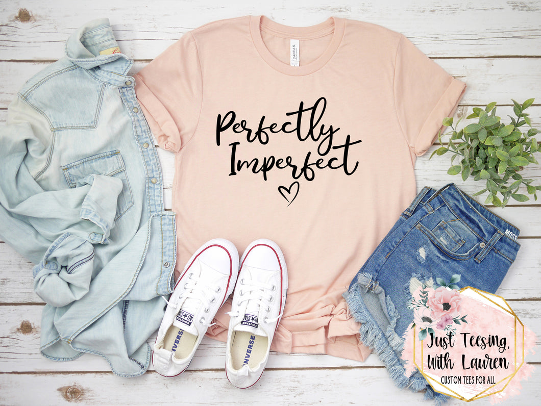 Perfectly Imperfect- Adult