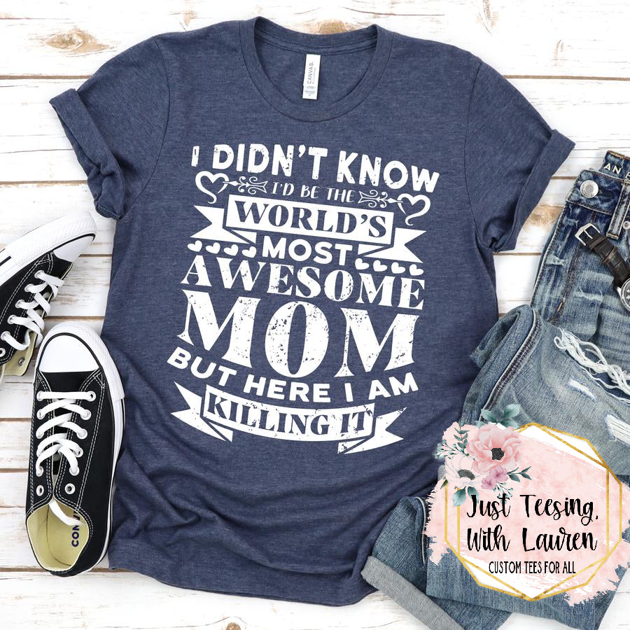 World's Most Awesome Mom- Adult