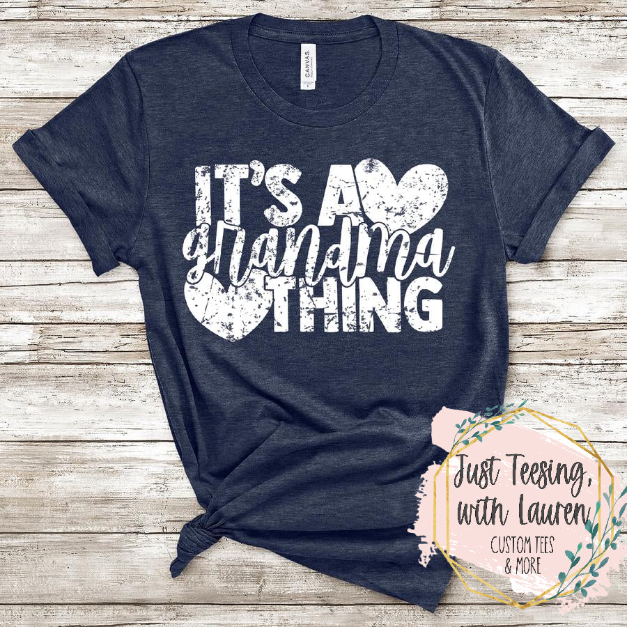 It's A Grandma Thing- Adult
