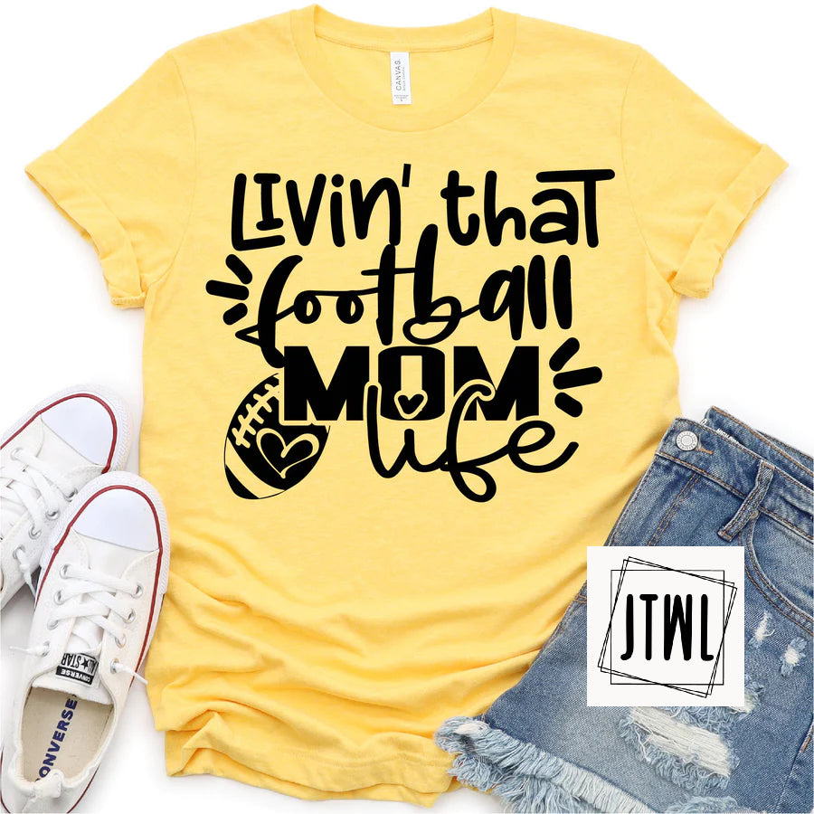 Livin' That Football Mom Life- Adult