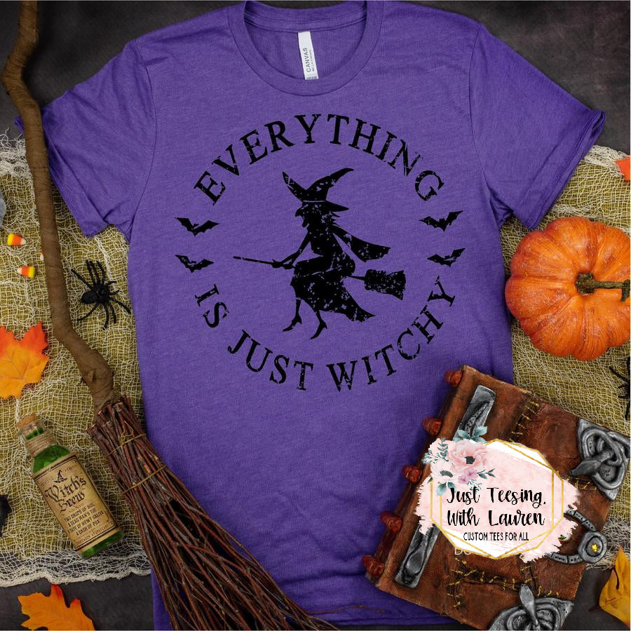 Everything Is Just Witchy- Adult