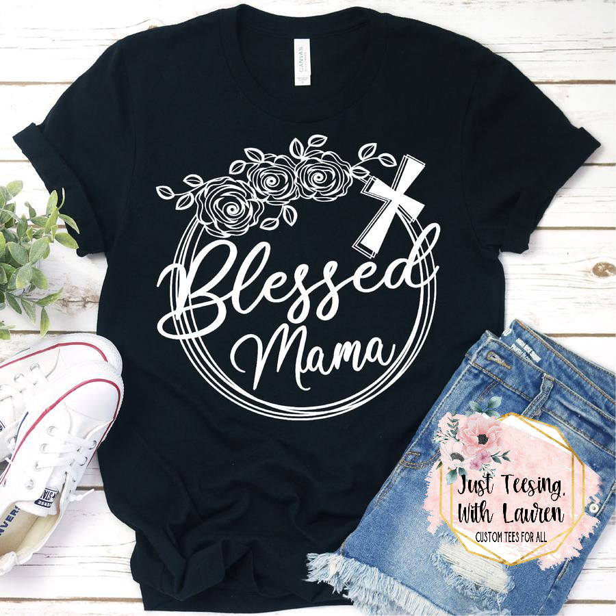 Blessed Mama- Adult