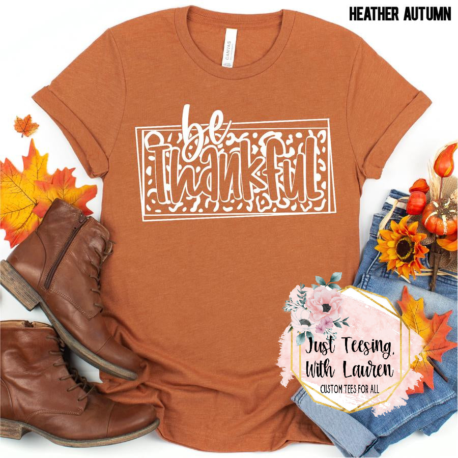Be Thankful- Adult