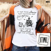 Load image into Gallery viewer, Your House Is Haunted- Adult
