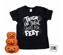 Load image into Gallery viewer, Trick Or Treat Smell My Feet- Toddler/Youth

